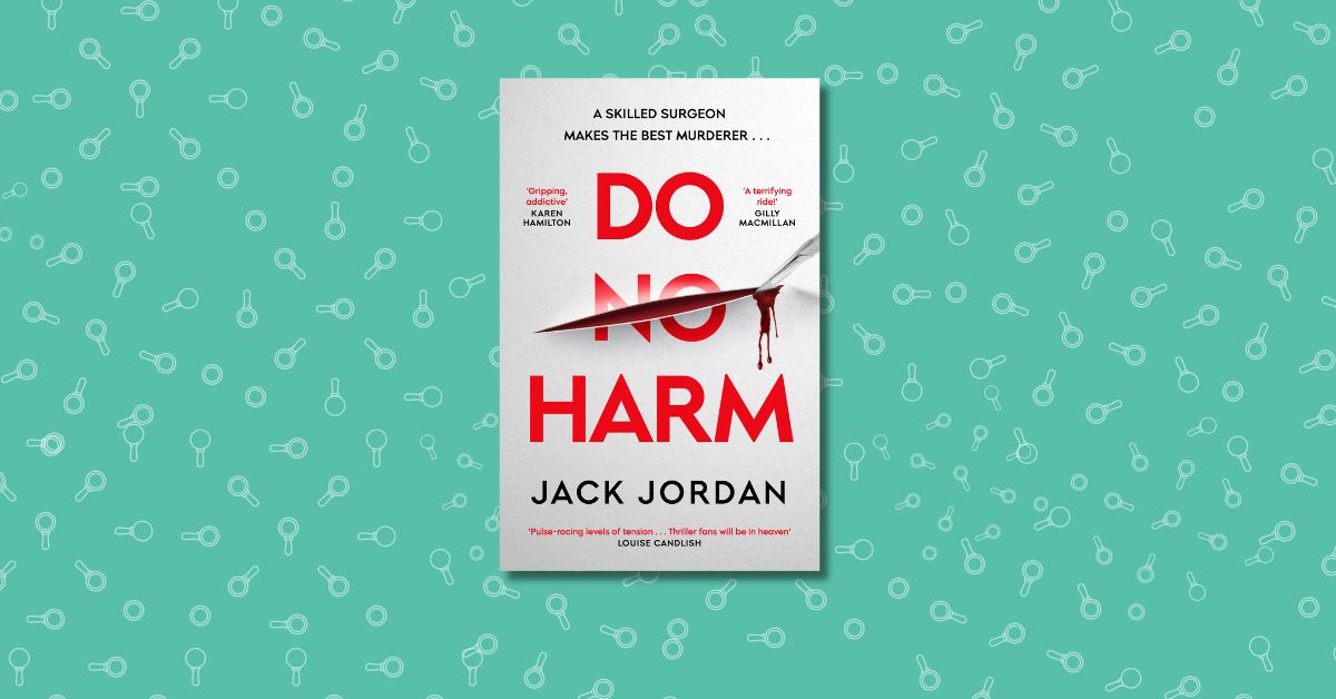 Do No Harm by Jack Jordan